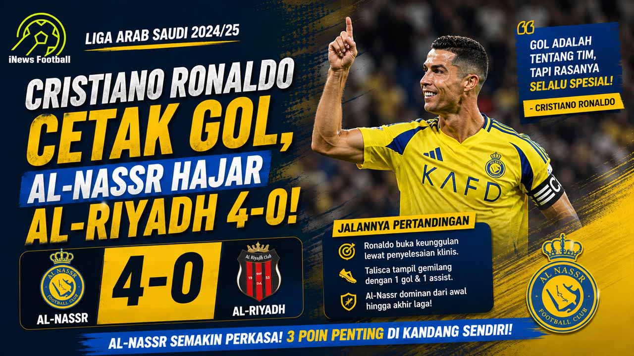 Cristiano Ronaldo Cetak Gol, Al Nassr Hajar Al Riyadh 4-0