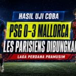 Hasil Uji Coba PSG vs Mallorca: Les Parisiens Dibungkam 0-3 di Laga Perdana Pramusim