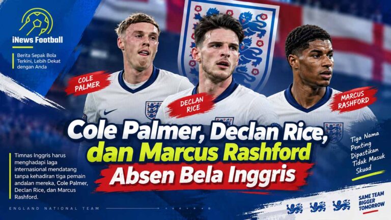 Cole Palmer, Declan Rice, dan Marcus Rashford Absen Bela Inggris