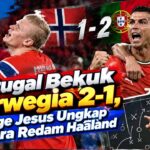 Portugal Bekuk Norwegia 2-1, Jorge Jesus Ungkap Cara Redam Haaland