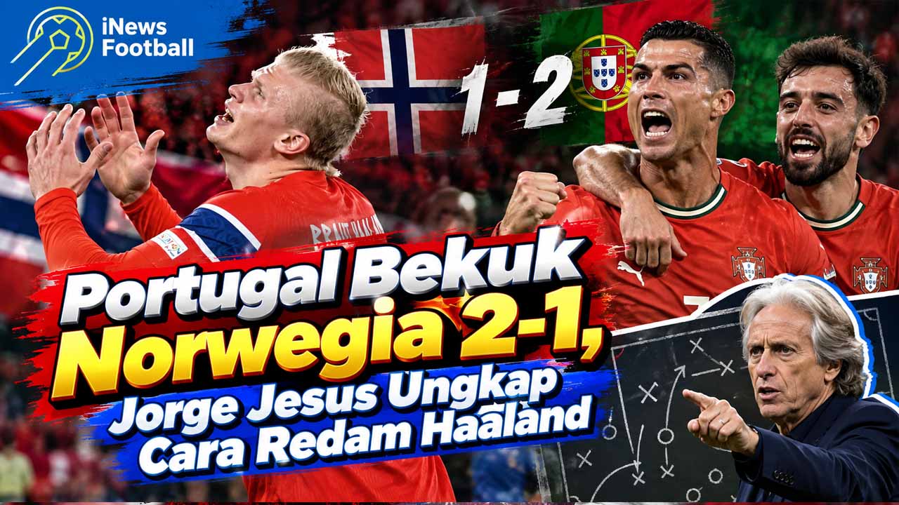 Portugal Bekuk Norwegia 2-1, Jorge Jesus Ungkap Cara Redam Haaland